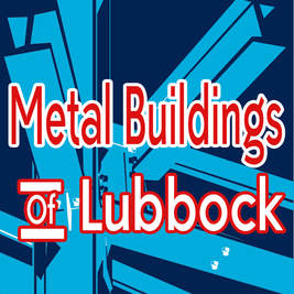 Metal Buildings of Lubbock TX